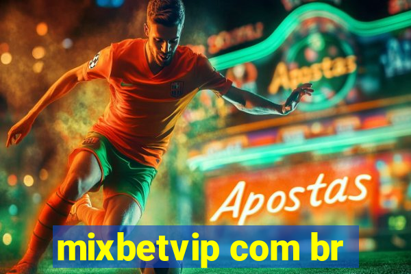 mixbetvip com br